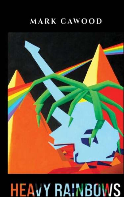 Heavy Rainbows av Mark Cawood