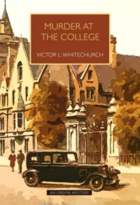 Murder at the College av Victor Whitechurch