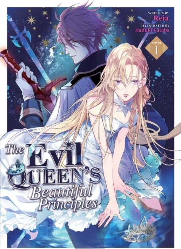 The Evil Queen's Beautiful Principles (Light Novel) Vol. 1 av Reia