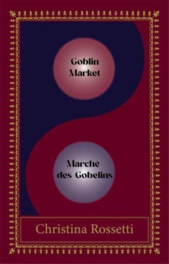 Goblin Market-Marche des Gobelins av Christina Rossetti