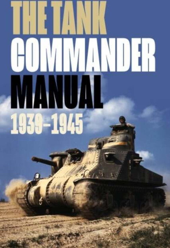 The Tank Commander Pocket Manual