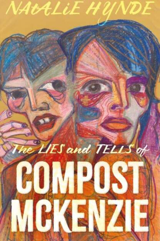 The Lies and Tells of Compost Mckenzie av Natalie Hynde