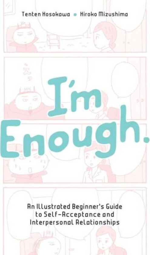 I'm Enough av Tenten Hosokawa, Hiroko Mizushima