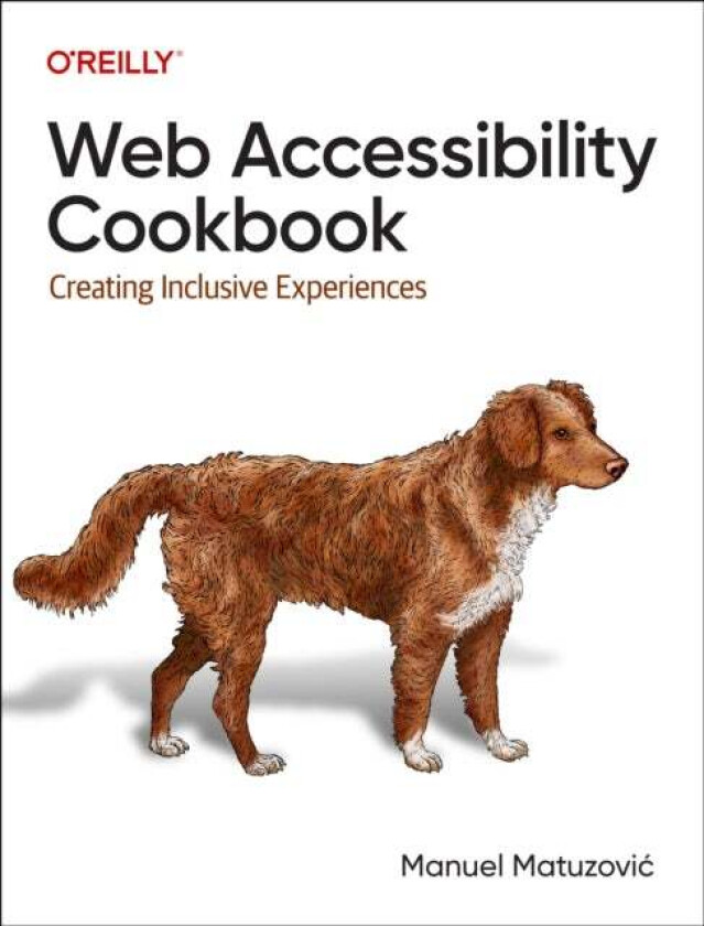 Web Accessibility Cookbook av Manuel Matuzovic