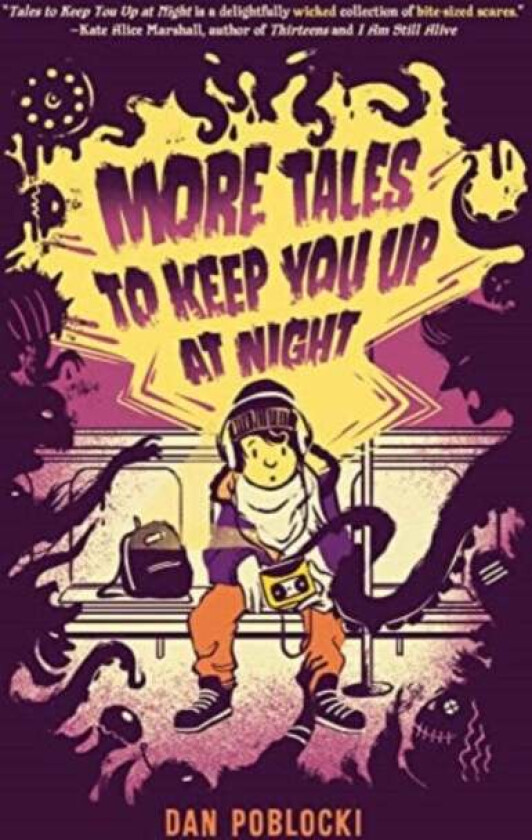 More Tales to Keep You Up at Night av Dan Poblocki