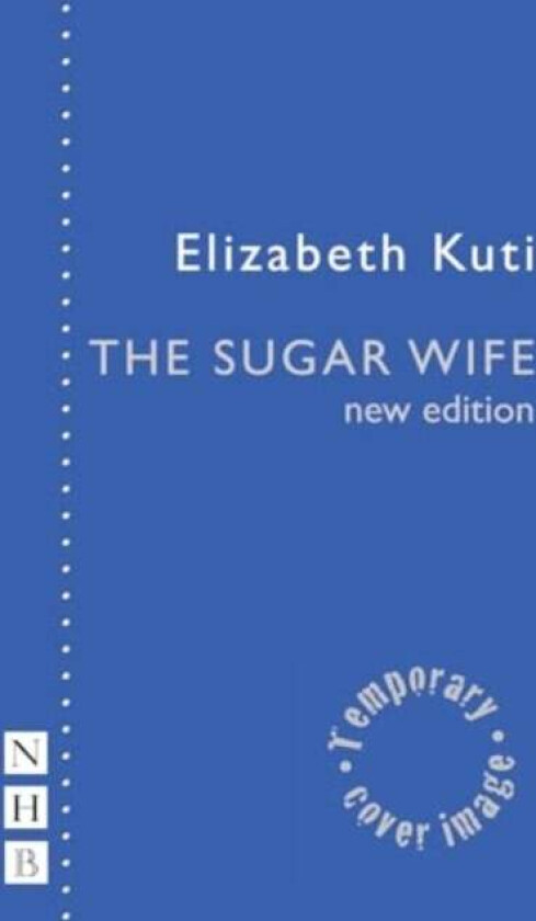 The Sugar Wife av Elizabeth Kuti