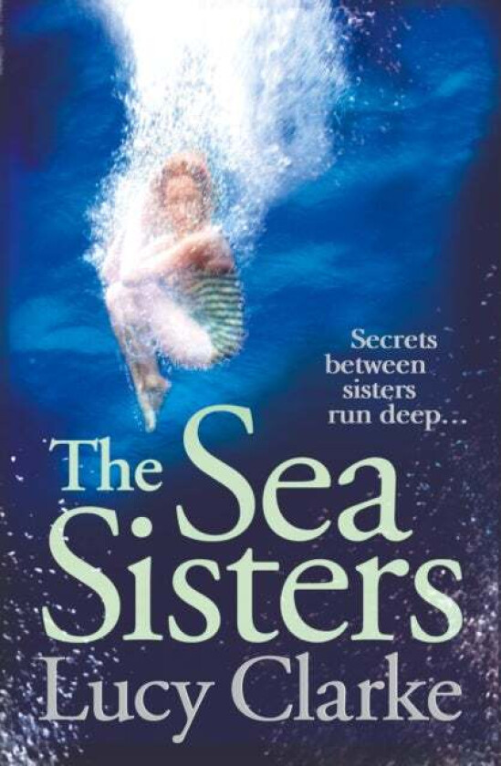 The Sea Sisters av Lucy Clarke