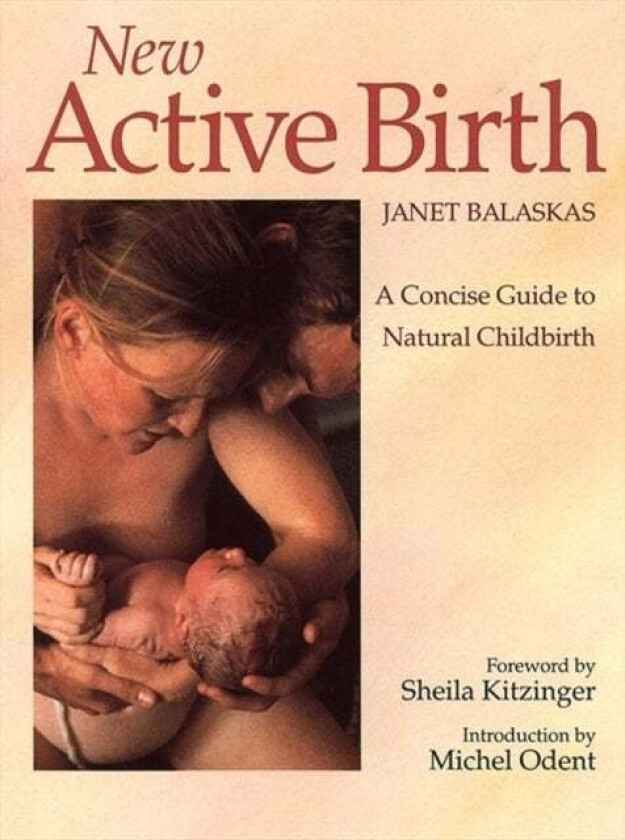 New Active Birth av Janet Balaskas