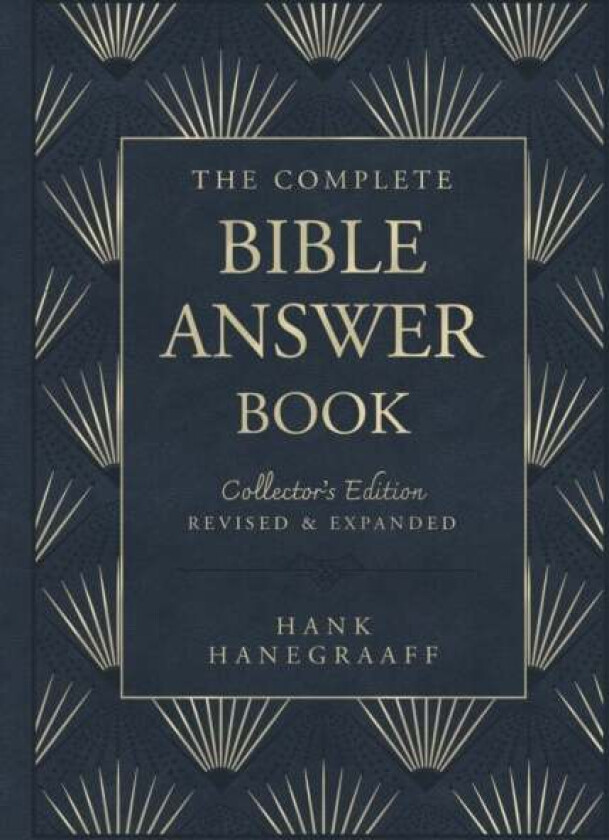 The Complete Bible Answer Book av Hank Hanegraaff