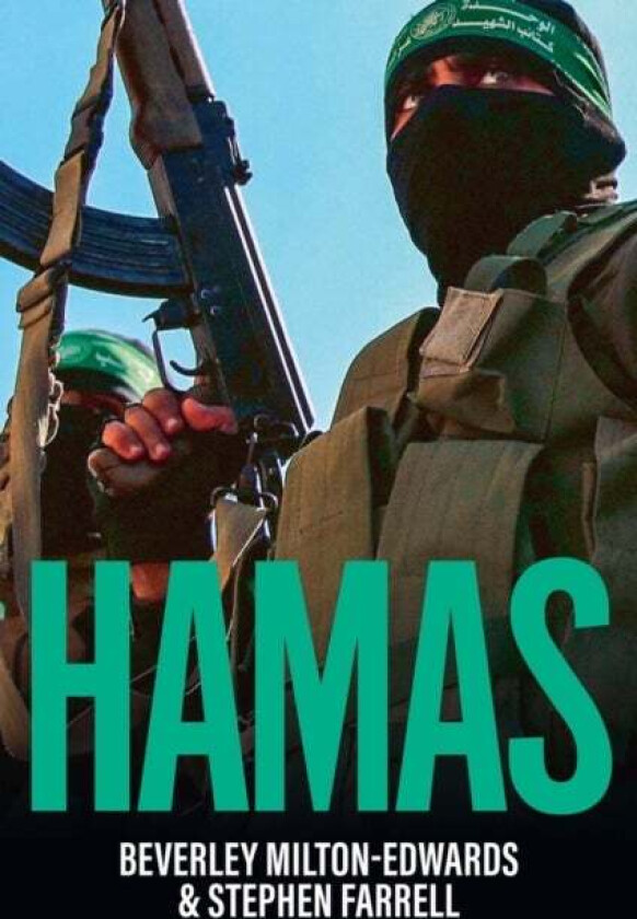 HAMAS av Beverley (Queens University Belfast) Milton-Edwards, Stephen (The New York Times) Farrell