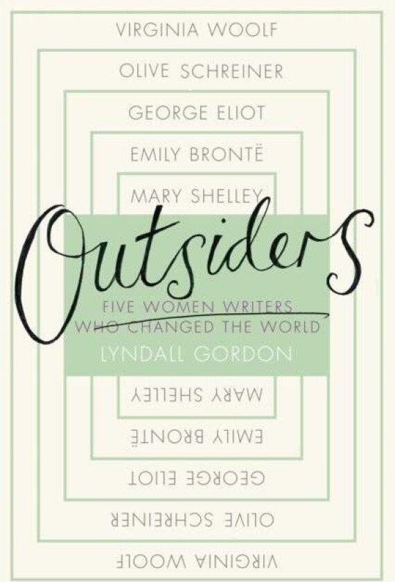 Outsiders av Lyndall Gordon