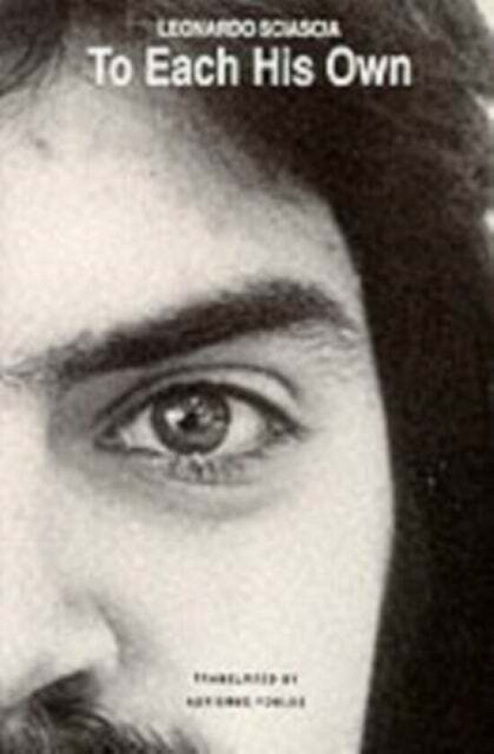 To Each His Own av Leonardo Sciascia