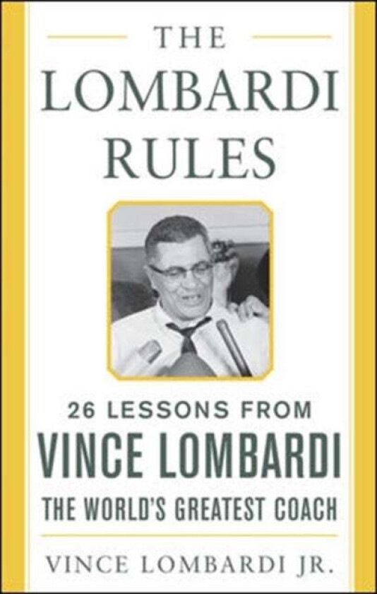 The Lombardi Rules av Vince Lombardi