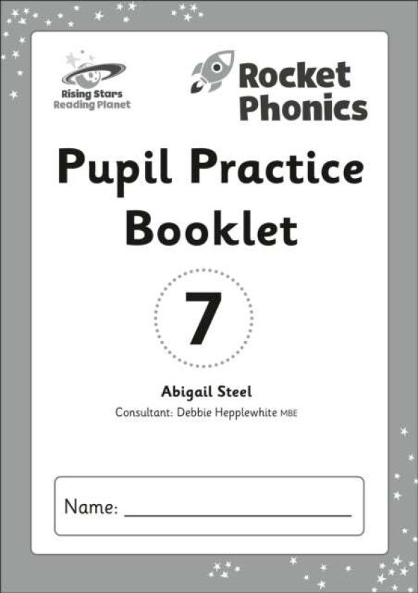 Reading Planet: Rocket Phonics - Pupil Practice Booklet 7 av Abigail Steel