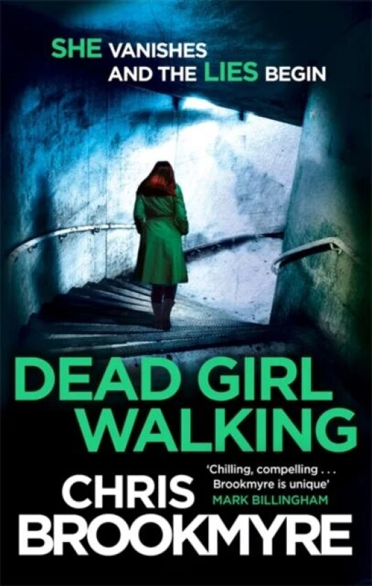 Dead Girl Walking av Chris Brookmyre