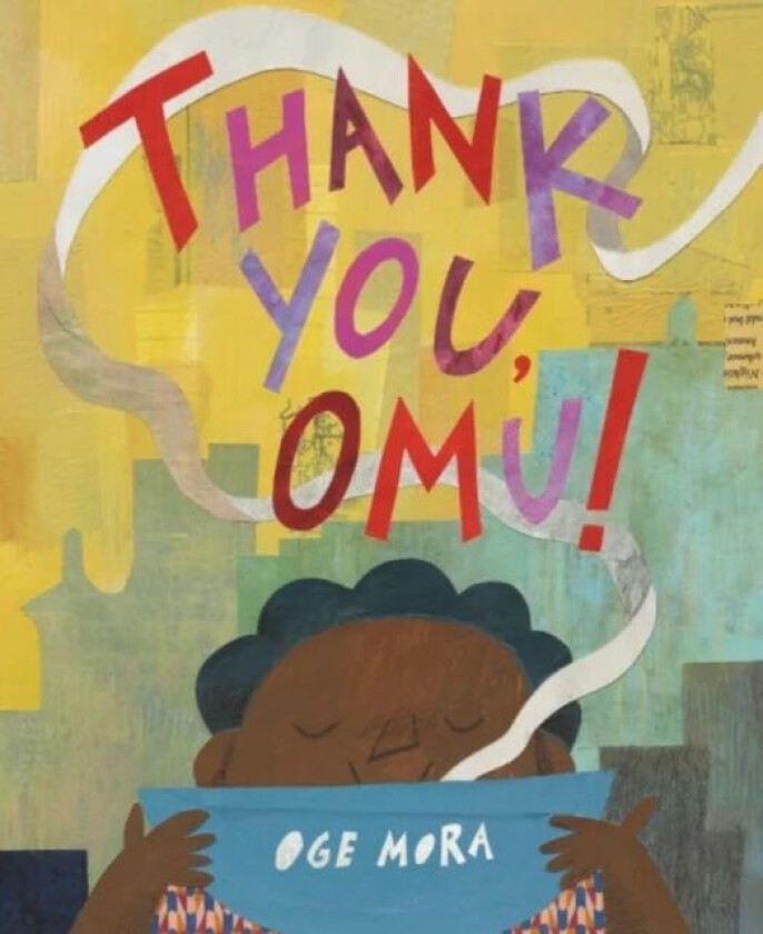 Thank You, Omu! av Oge Mora