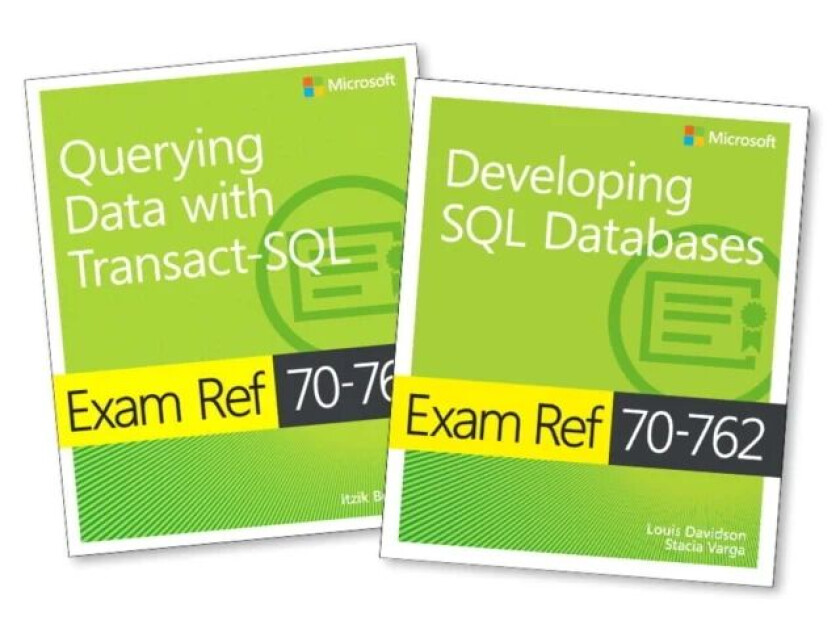 MCSA SQL Server 2016 Database Development Exam Ref 2-pack av Itzik Ben-Gan, Louis Davidson, Stacia Varga