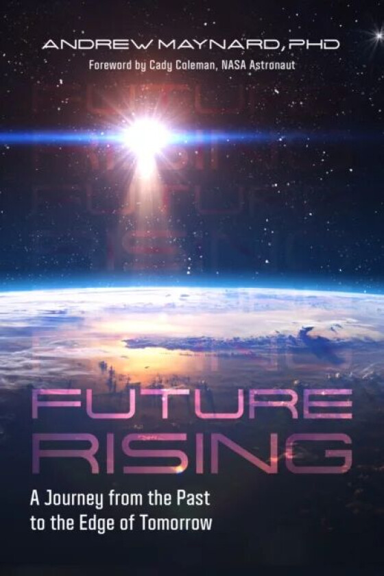 Future Rising av Andrew Maynard