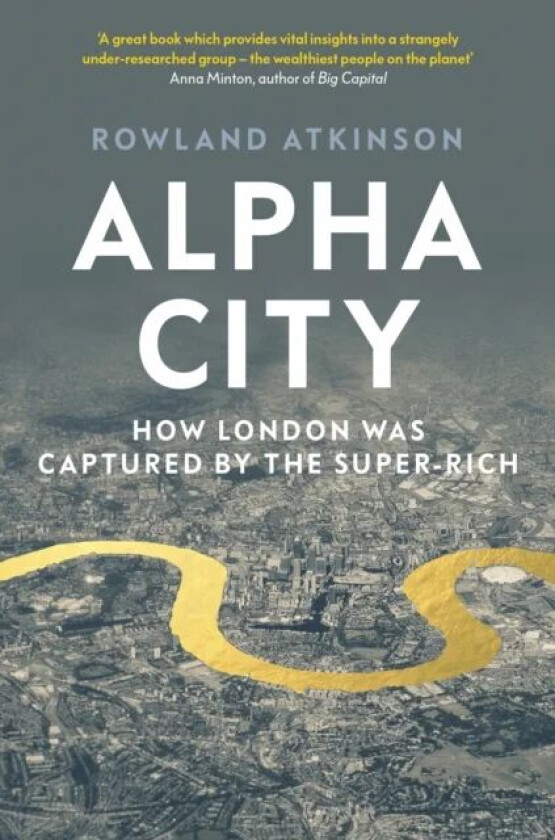 Alpha City av Rowland Atkinson