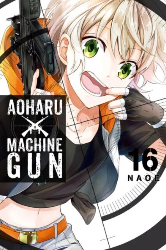 Aoharu X Machinegun, Vol. 16 av Naoe