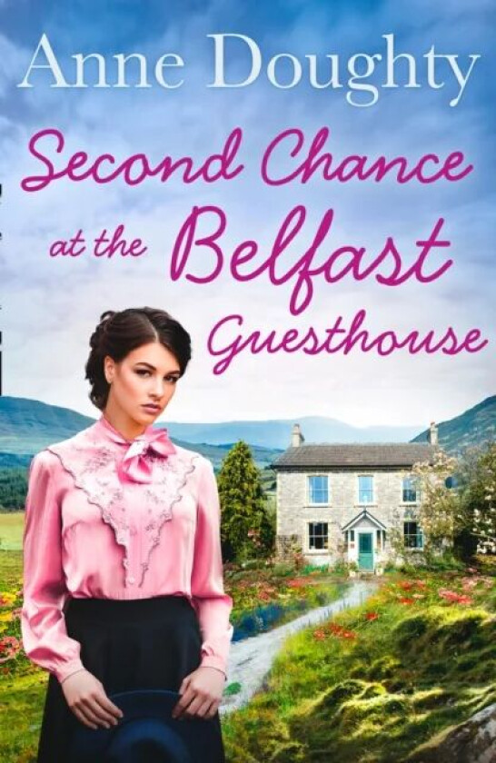 Second Chance at the Belfast Guesthouse av Anne Doughty