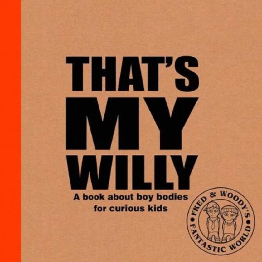 That's My Willy av Alex Waldron