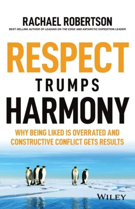 Respect Trumps Harmony av Rachael Robertson