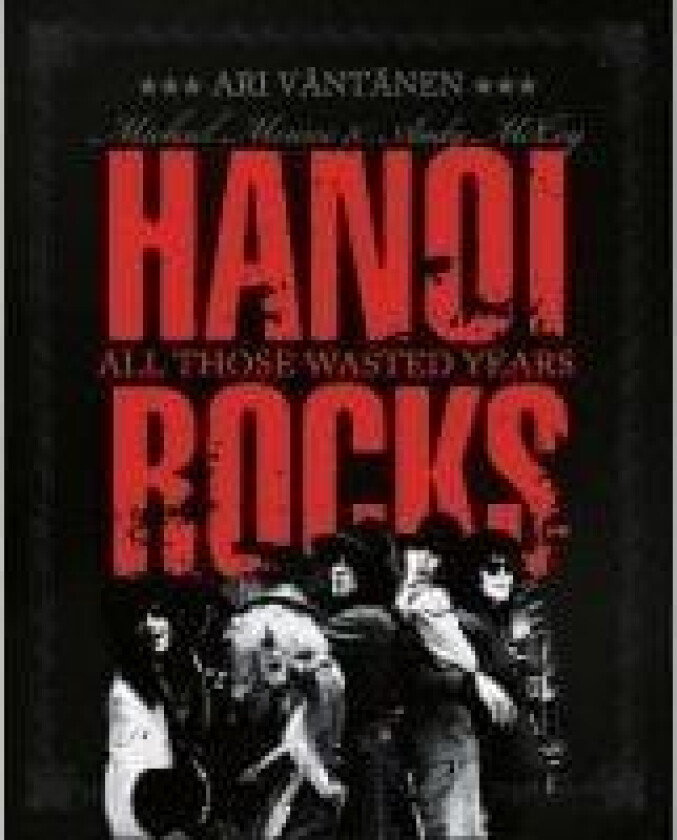 Hanoi Rocks - All Those Wasted Years (Book + 7")