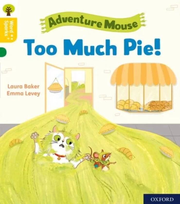 Oxford Reading Tree Word Sparks: Level 5: Too Much Pie! av Laura Baker