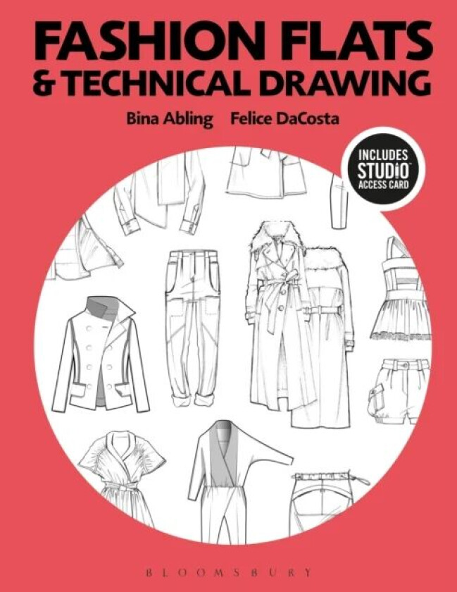 Fashion Flats and Technical Drawing av Bina (Santa Fe Community College USA) Abling, Felice (Parsons The New School for Design) DaCosta