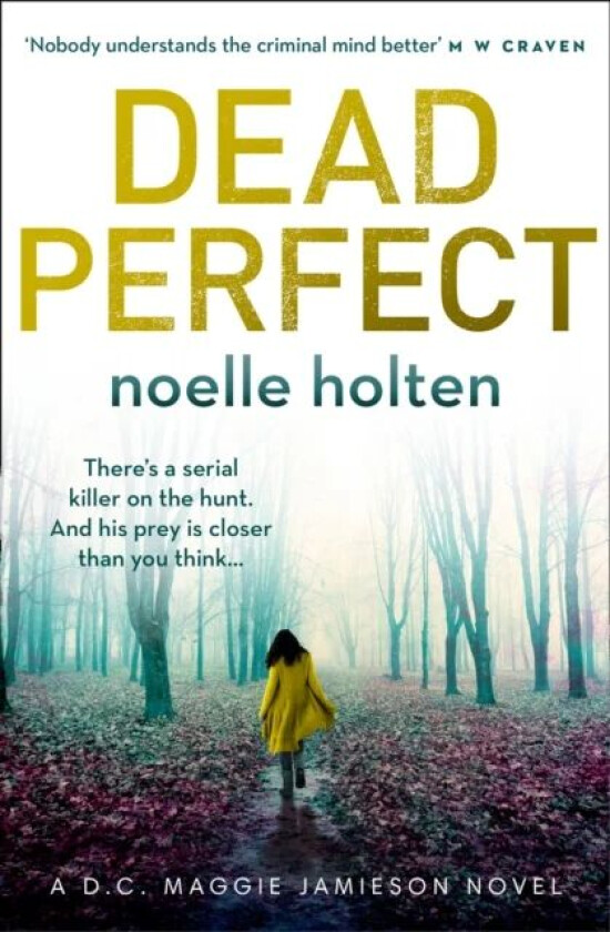 Dead Perfect av Noelle Holten