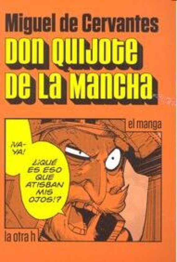 Don Quijote de la Mancha av Miguel de Cervantes