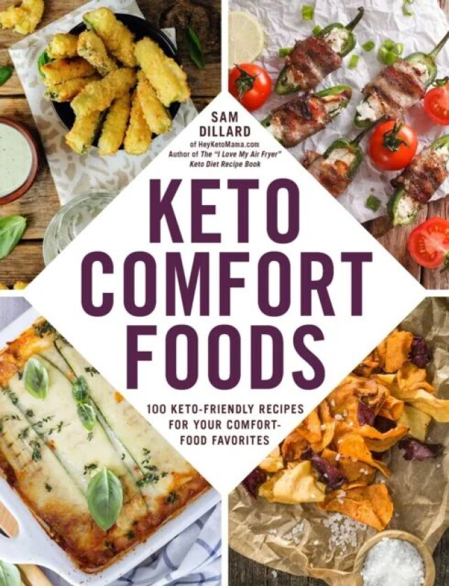 Keto Comfort Foods av Sam Dillard