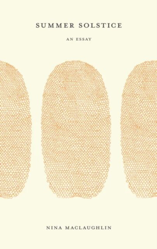 Summer Solstice av Nina MacLaughlin