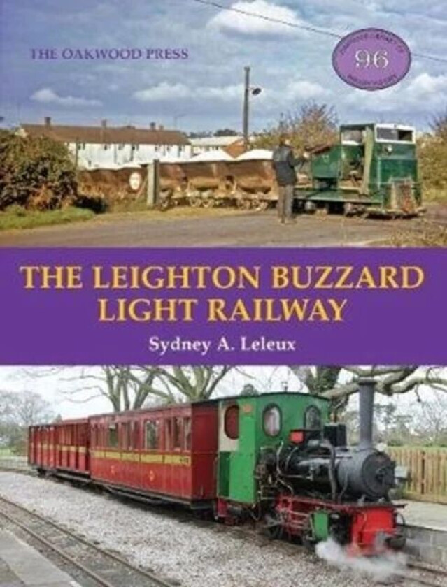 The Leighton Buzzard Light Railway av S.A. Leleux
