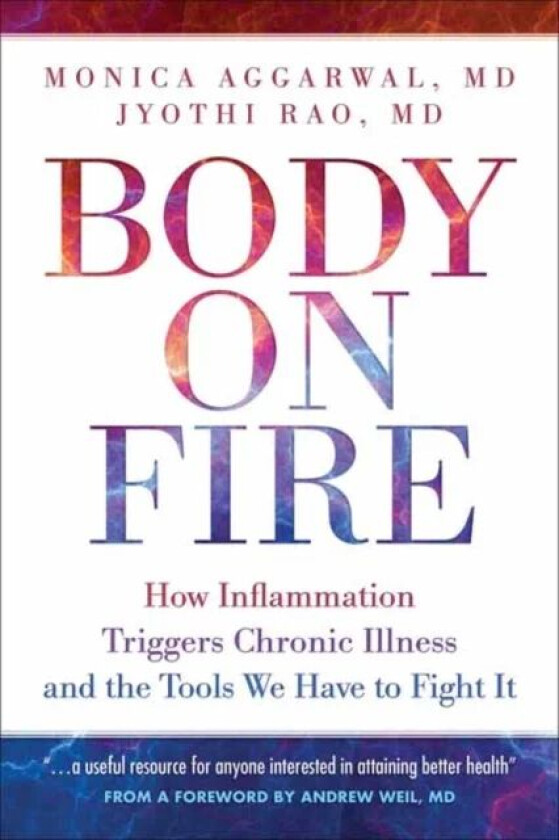 Body On Fire av Monica Aggarwal, Jyothi Rao