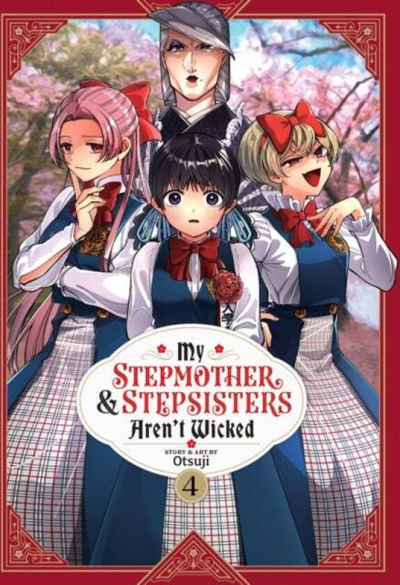 My Stepmother and Stepsisters Aren't Wicked Vol. 4 av Otsuji