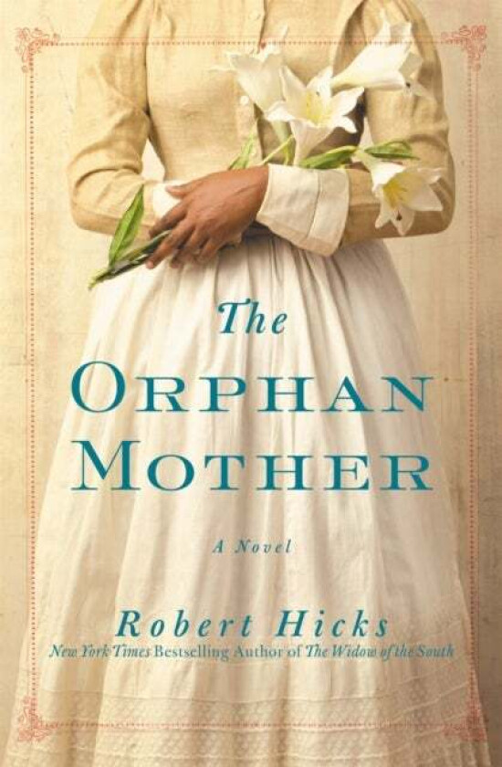 The Orphan Mother av Robert Hicks