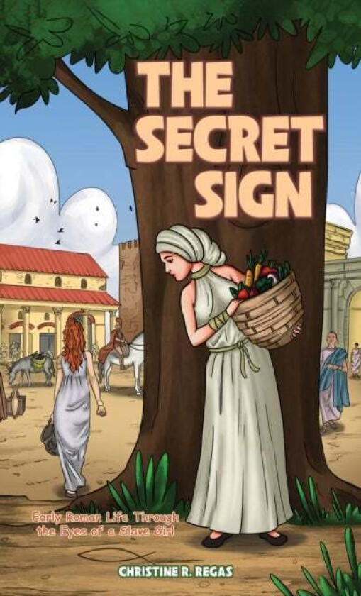 The Secret Sign av Christine R. Regas