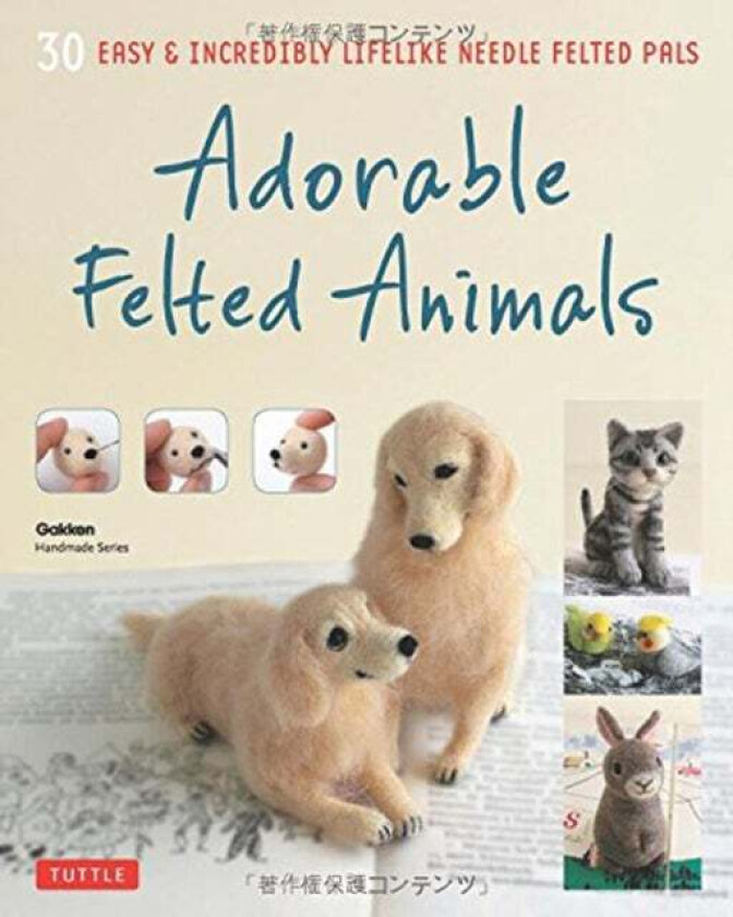 Adorable Felted Animals av Gakken Handmade Series