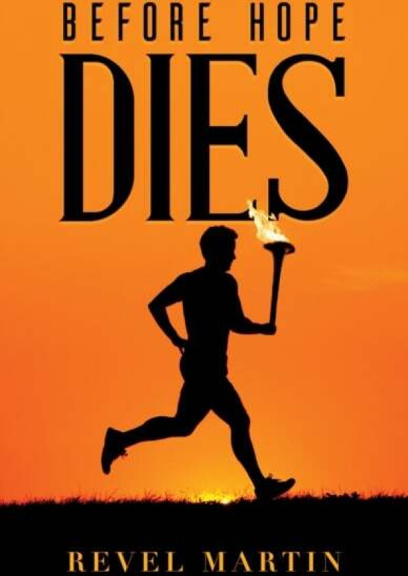 Before Hope Dies av Revel Martin