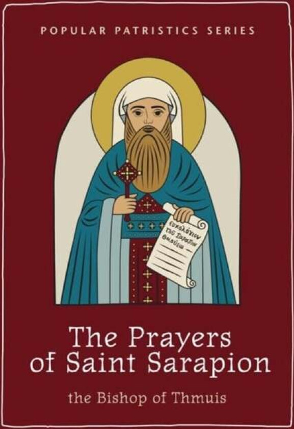 The The Prayers of Saint Sarapion av Saint Sarapion