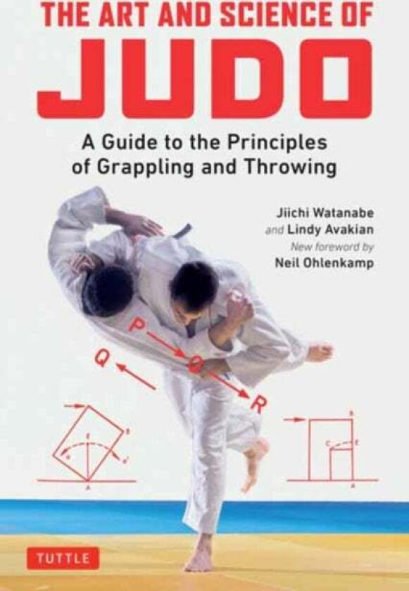 The Art and Science of Judo av Jiichi Watanabe, Lindy Avakian