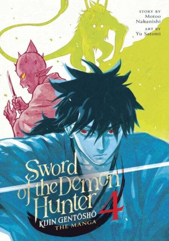 Sword of the Demon Hunter: Kijin Gentosho (Manga) Vol. 4 av Motoo Nakanishi