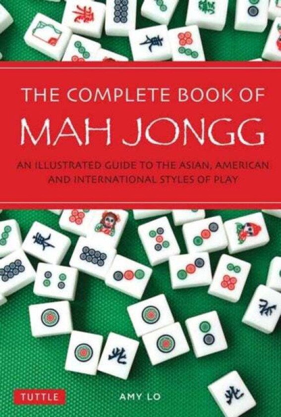 The Complete Book of Mah Jongg av Amy Lo