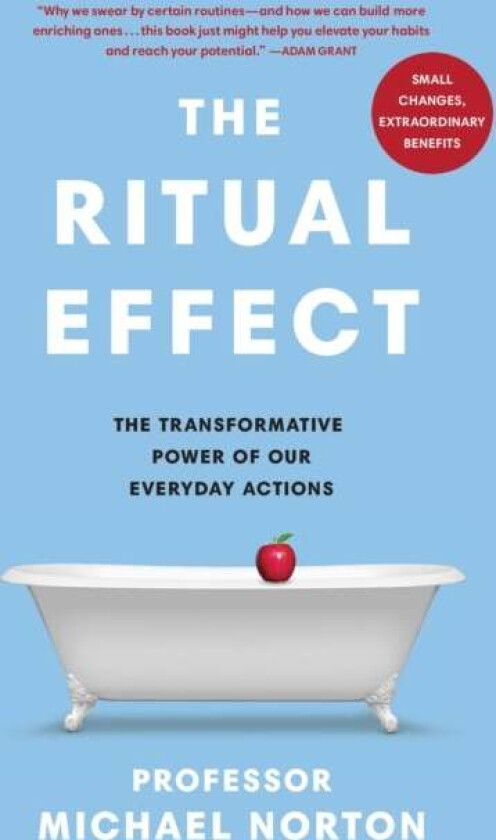 The Ritual Effect av Michael Norton