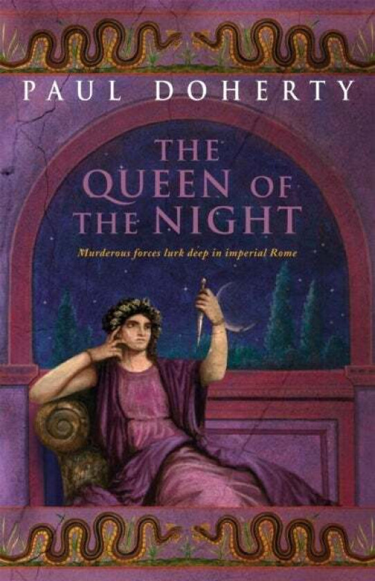 The Queen of the Night (Ancient Rome Mysteries, Book 3) av Paul Doherty