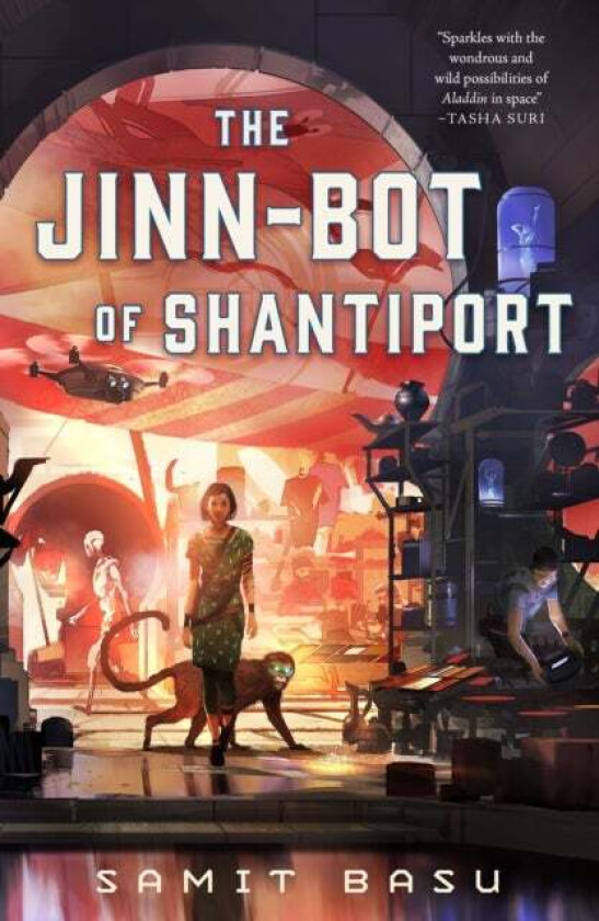 The Jinn-Bot of Shantiport av Samit Basu