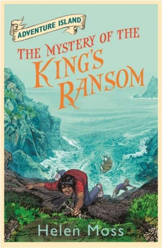 Adventure Island: The Mystery of the King's Ransom av Helen Moss