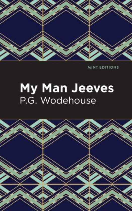 My Man Jeeves av P. G. Wodehouse